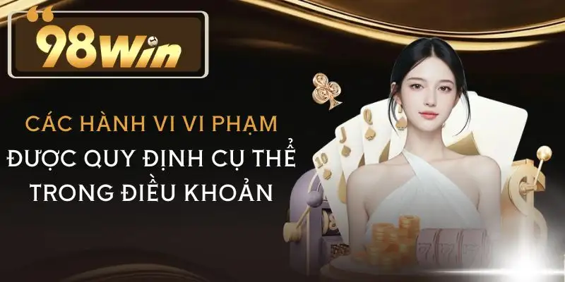 dieu-khoan-su-dung-hanh-vi-vi-pham